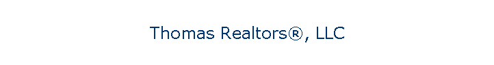 Thomas Realtors®, LLC